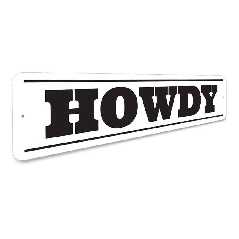 Plaque en aluminium Howdy, H 6 po x l 24 po x P 0,06 po