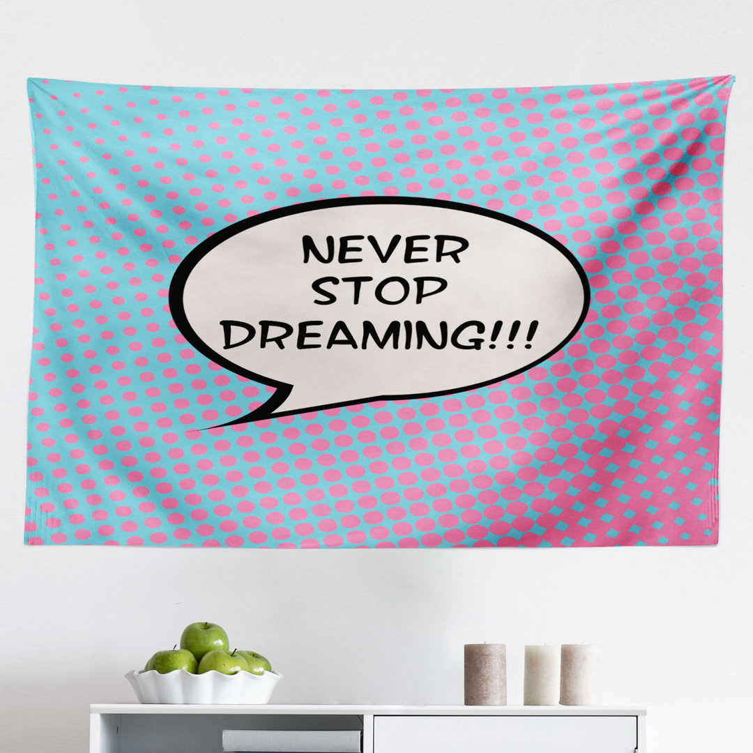 Wandbehang Retro Hören Sie nie auf zu träumen Pop-Art-denken Blase Ombre Digital Polka Dots Motivation