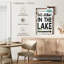 «Go Jump In The Lake», impression sur toile-271577773