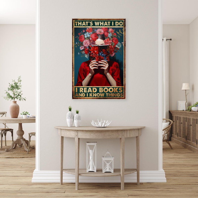 " I Read Books And I Know Things 2 ", 36" H x 24" W x 1.25" D