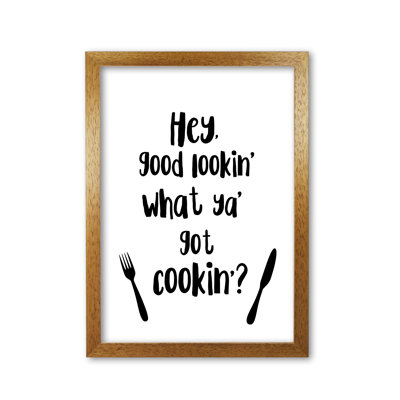 Hey Good Lookin' - Print