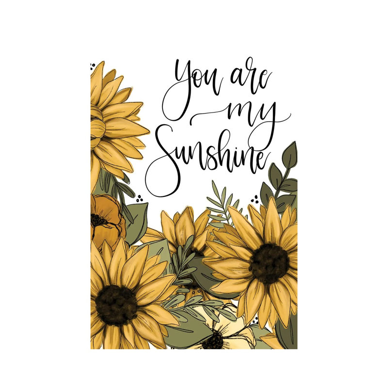 You Are My Sunshine Sunflowers 1 Piece Wrapped Canvas Wall Art, 20.32 cm H x 30.48 cm W