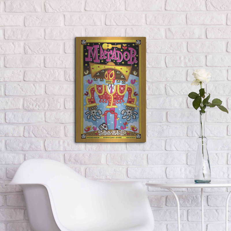 «Matador» par Jorge R. Gutierrez, H 24 po x l 16 po