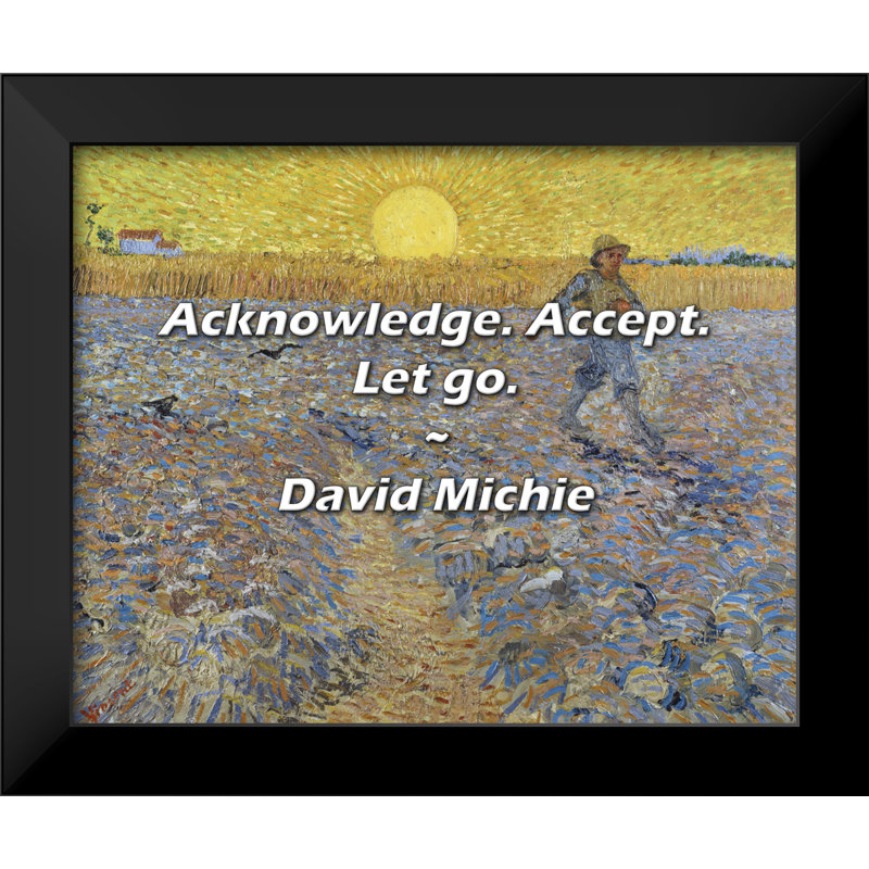 Citation de David Michie: Reconnaître. Acceptez. Lâchez-le.
