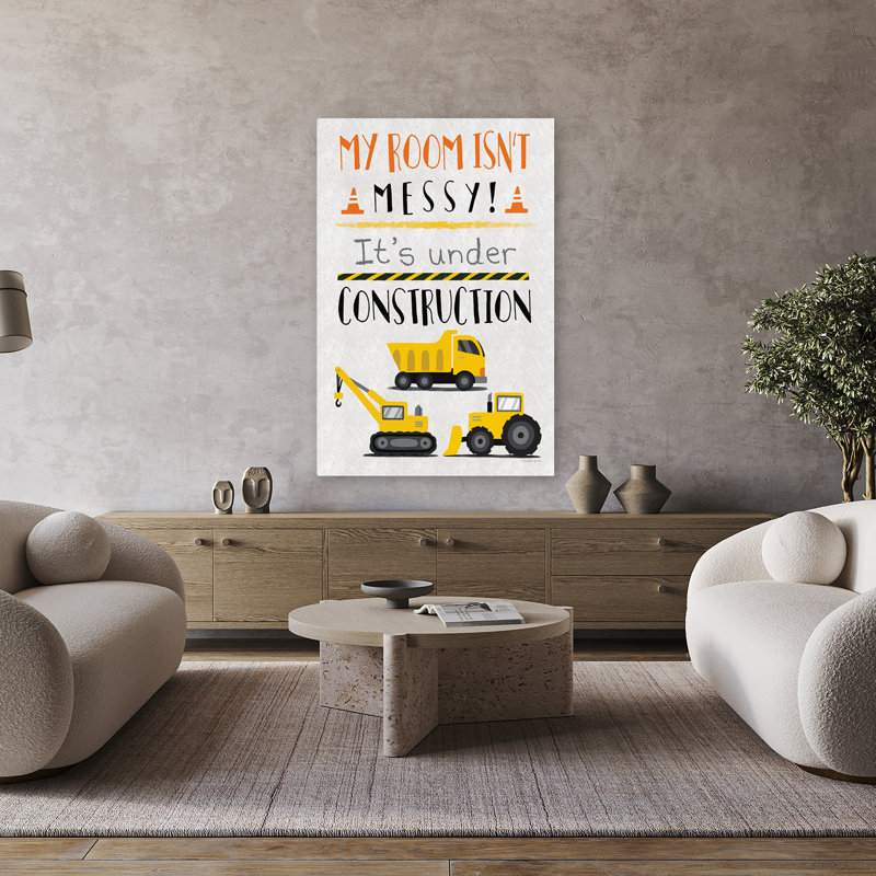 My Room Is Under Construction - Contemporary My Room Isnt Messy Its Under Construction, H 32 po x l 48 po