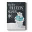 «Tis the Freezin 'Season» - Cavas-1857604521