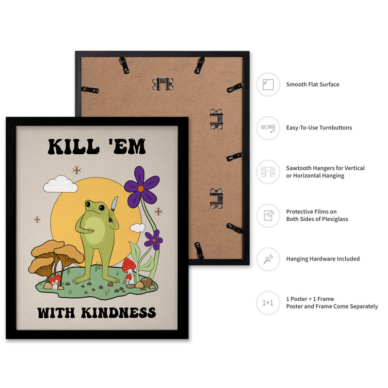 Kill Them With Kindness No2, Black Framed, Poster, 16"H x 20"W