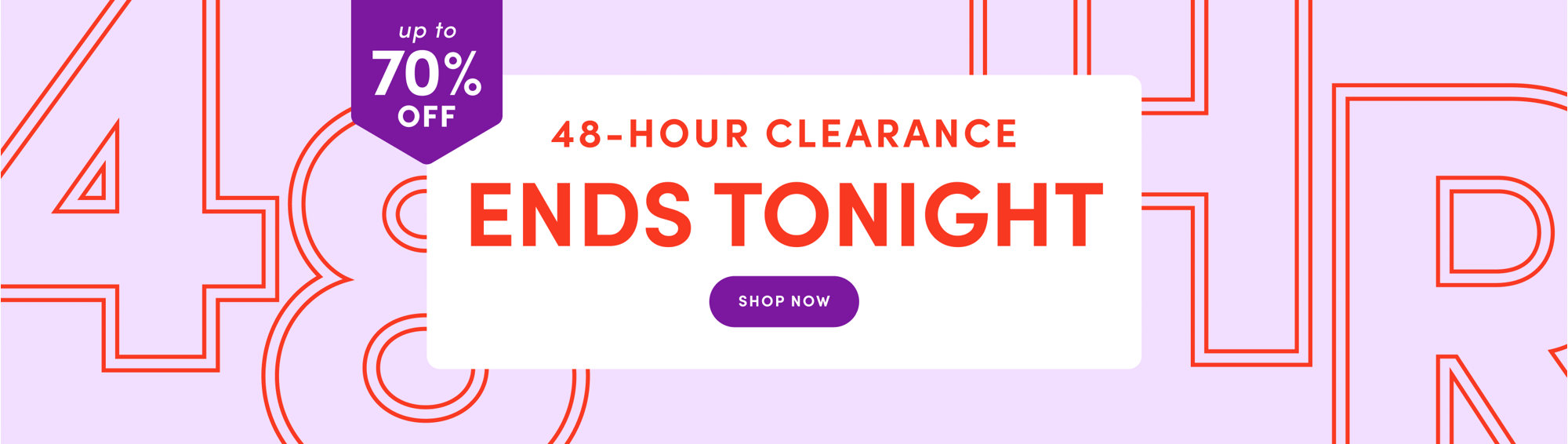 48-hour clearance up to 70% off, shop now.