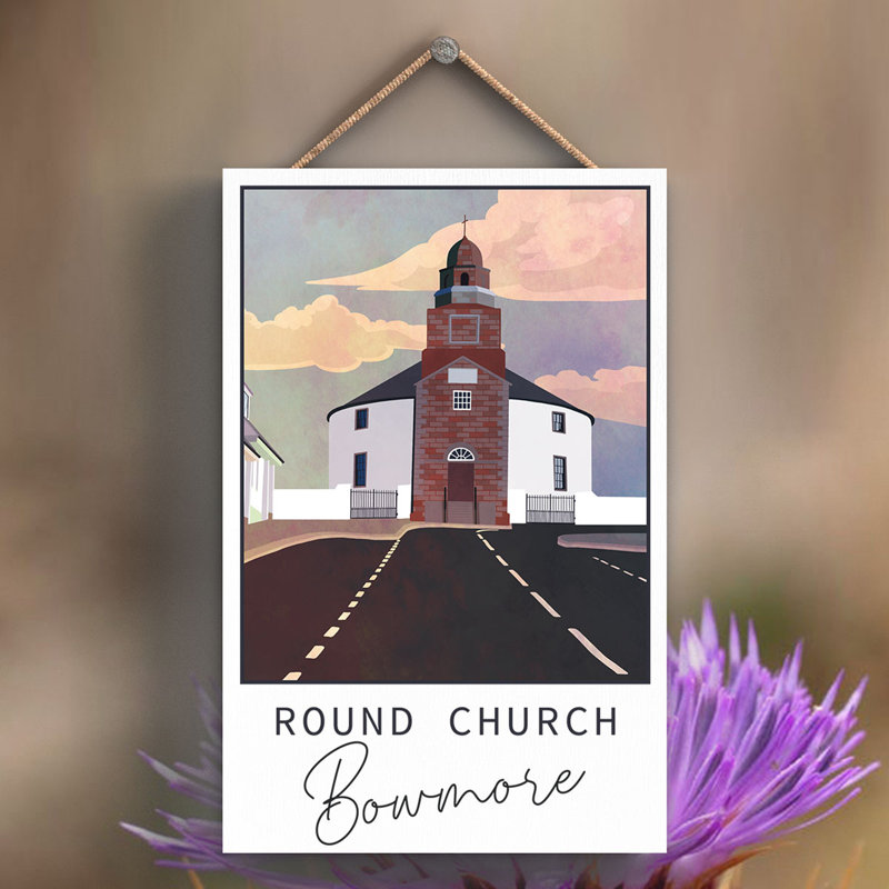 Round Church Bowmore - No Frame Print on Wood