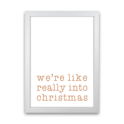 Really Into Christmas - Print