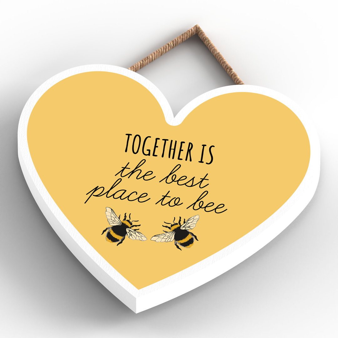 Bee Together Is the Best Wall Décor