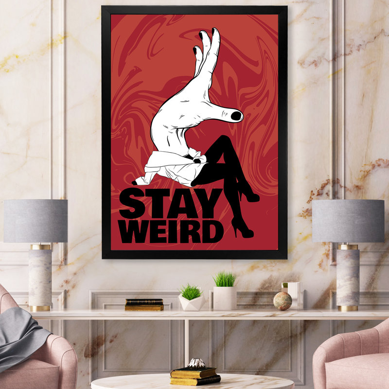 Stay Weird - Art textuel sur toile, H 40 po x l 30 po x 1,5 po, Cadre photo noir