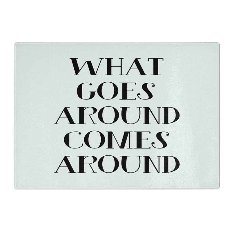 What Goes Around Chopping Board, 28.5cm W x 39cm L