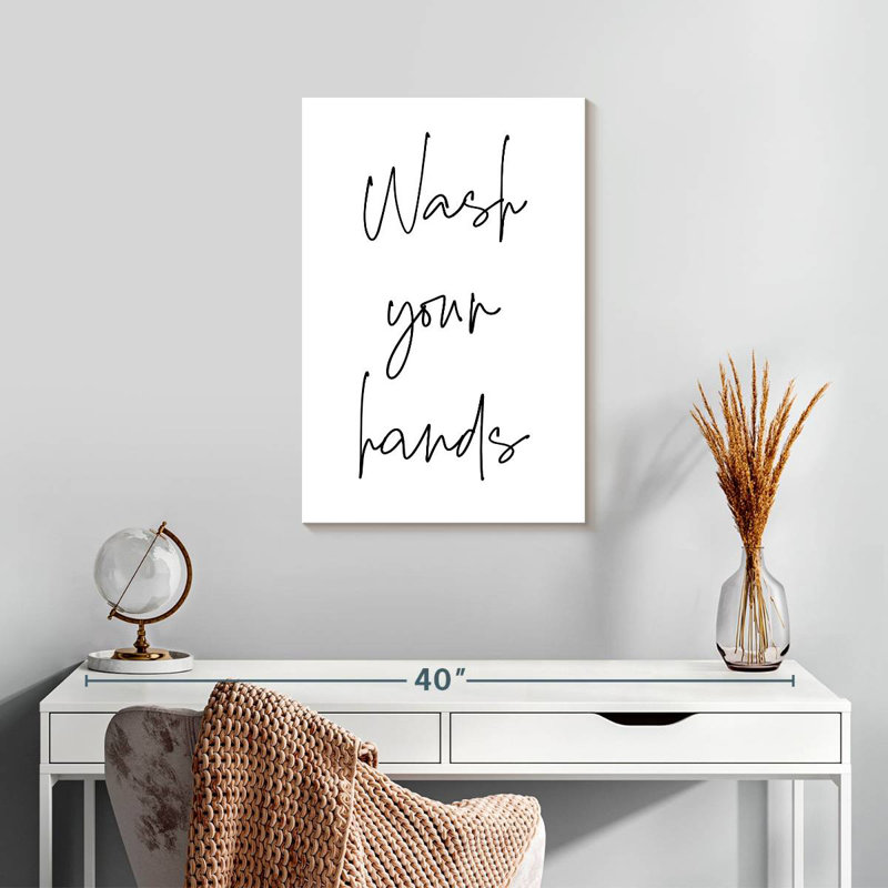 Minimalist Wash Your Hands, H 24 po x l 16 po