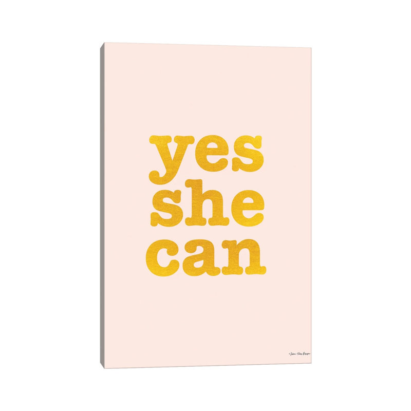 Yes She Can - Print on Canvas, Wrapped Canvas, 101.6cm H x 66.04cm W x 3.81cm D