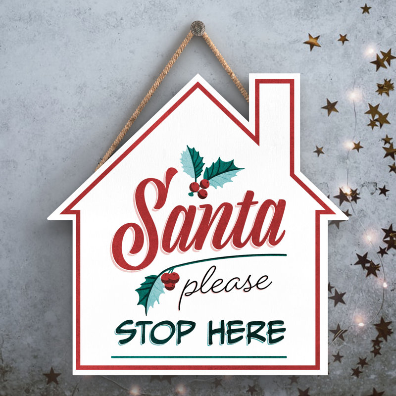 Xmas Santa Please Stop Here Wooden House Plaque, 9.9cm H x 9.9cm W x 0.5cm D