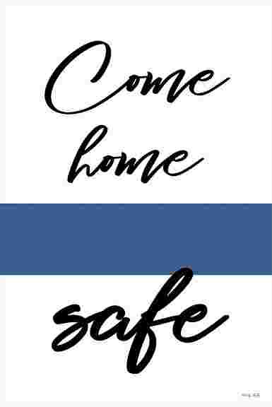 Come Home Safe - Wrapped Canvas Textual Art, 18" H x 12" W