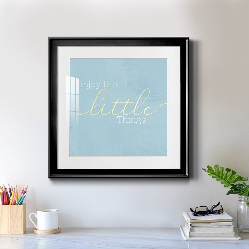Enjoy the Little Things - Reproduction d'art textuel sur papier encadré, H 17,5 po x l 17,5 po x P 1,5 po
