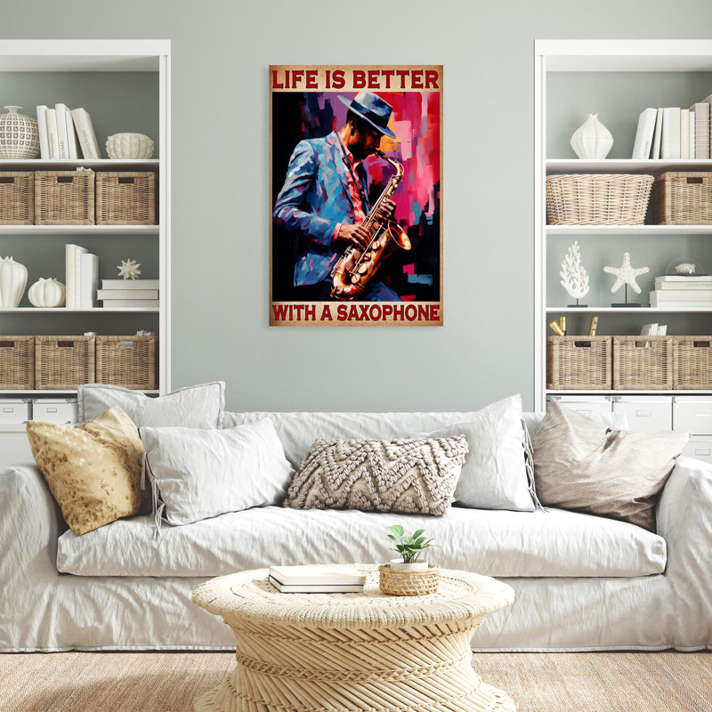 «Life Is Better With A Saxophone On Canvas», impression, H 36 po x l 24 po x P 1,25 po