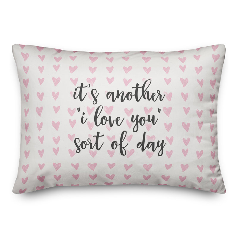  Coussin décoratif It's It's I Love You Day
