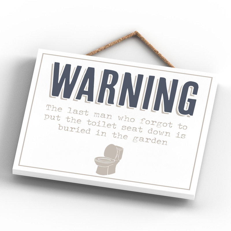 Vivid Squid Wholesale Warning Put The Toilet Seat Down - No Frame Print on Wood