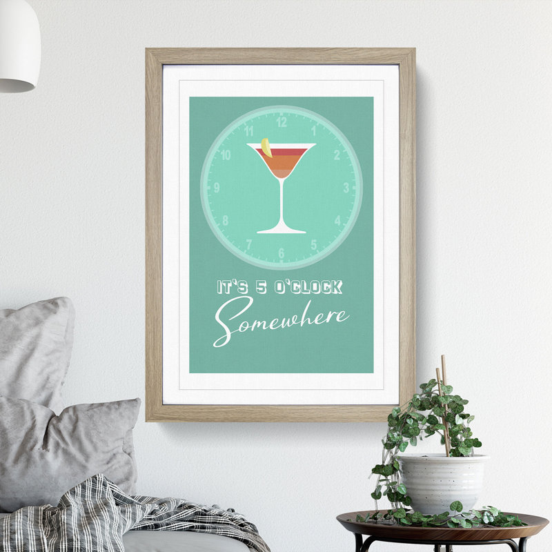 Its 5 Oclock Somewhere - Picture Frame Graphic Art, 90cm H x 65cm W x 2cm D, Oak