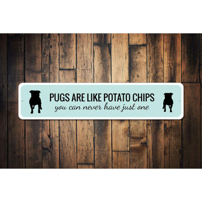 Funny Pug Owner Aluminum Sign