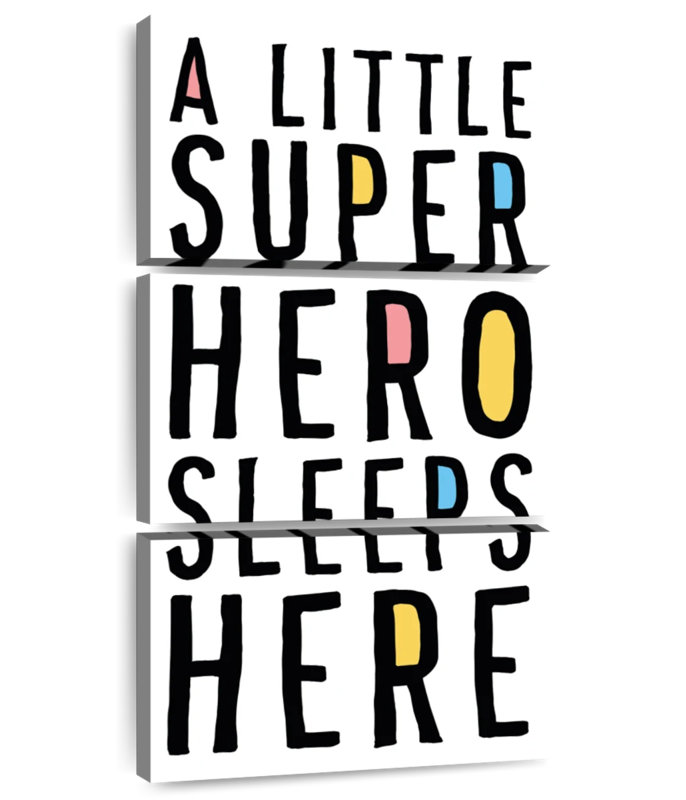 A Little Superhero Sleeps Here, 27" H x 12" W