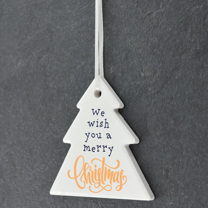 Carley We Wish You a Merry Christmas Tree Shaped Ceramic Ornament