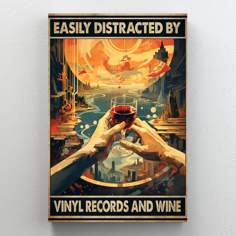 «Easy Facilement Distract By Vinyles And Wine», reproduction d'art rectangulaire sur toile tendue sur toile tendue