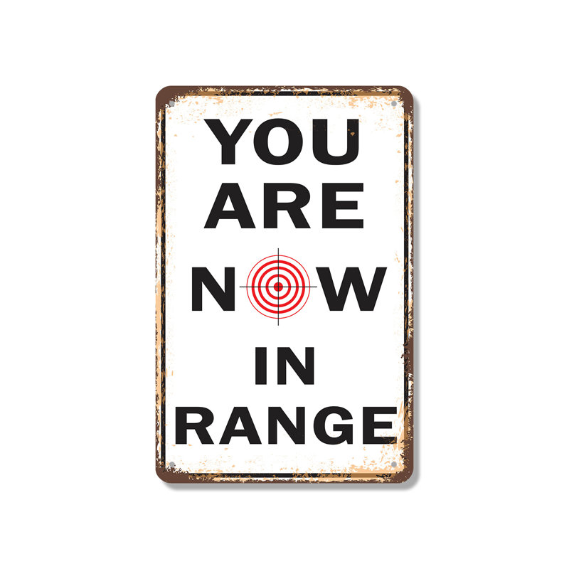 Panneau You Are Now in Range 10 po x 14 po en aluminium, H 10 po x l 14 po x P 0,1 po, Blanc