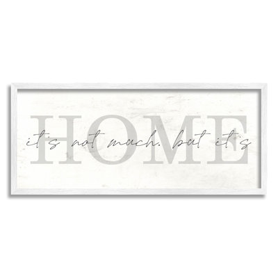 " It's Not Much But It's Home Phrase " by Lil' Rue