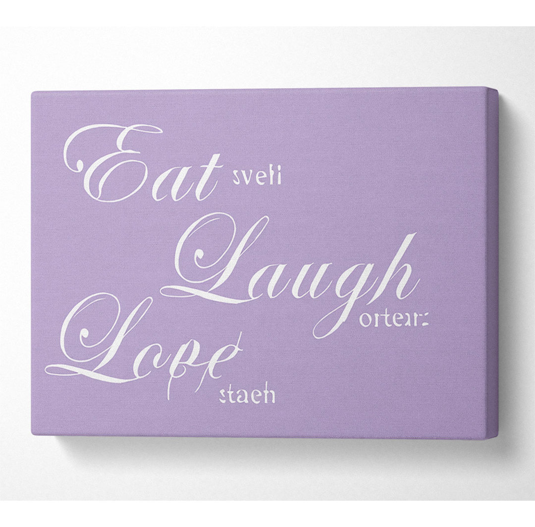 Kitchen Quote Eat Laugh Love Lilac - Leinwanddrucke im Wrapped Format