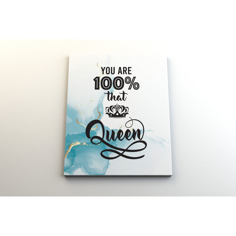 Aimani You are 100% That Queen - reproduction d'art sur toile tendue, H 32 po x l 32 po x P 3 po