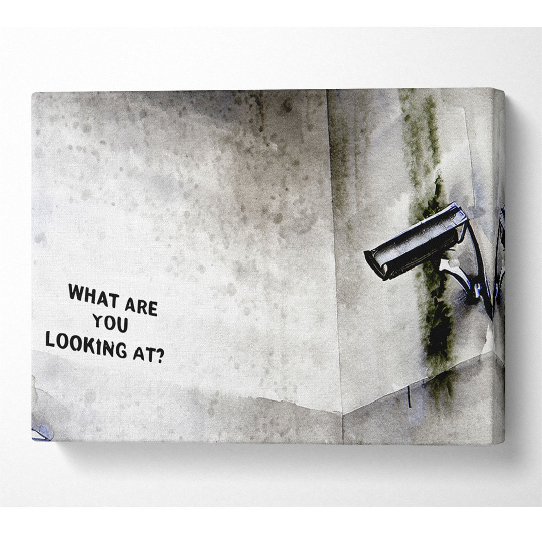 What Are You Looking At - Kunstdrucke auf Leinwand