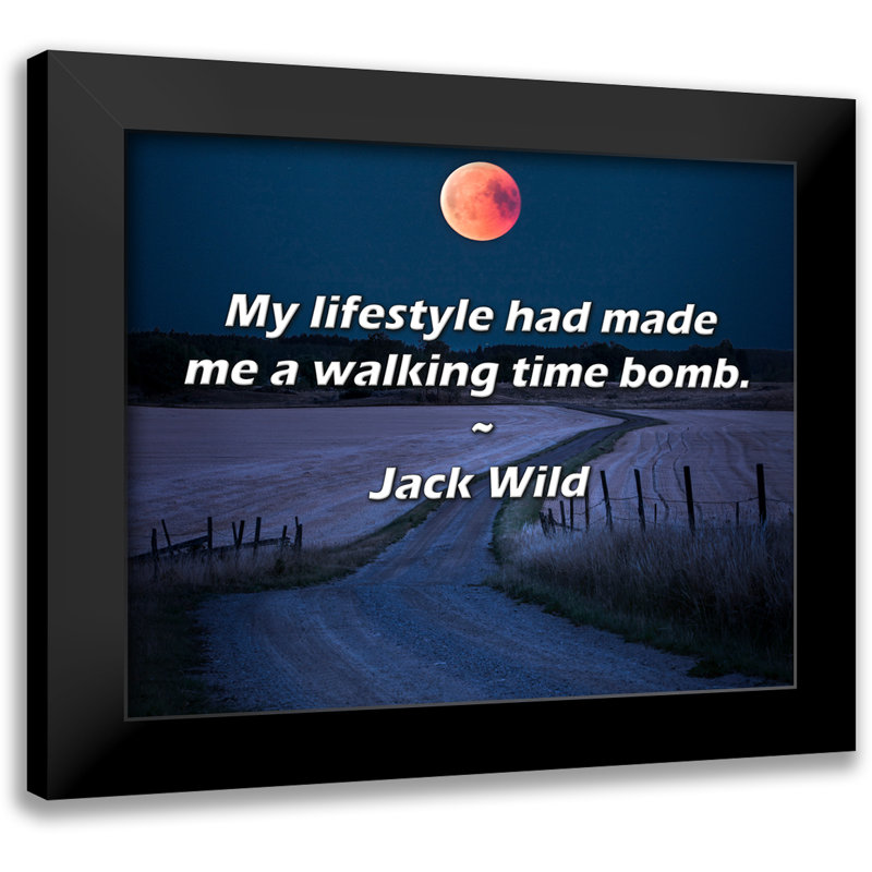 Citation de Jack Wild: Mon style de vie a fait de moi une bombe à retardement.