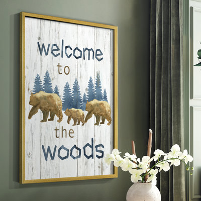 Welcome to the Woods Framed Print - Solid Wood