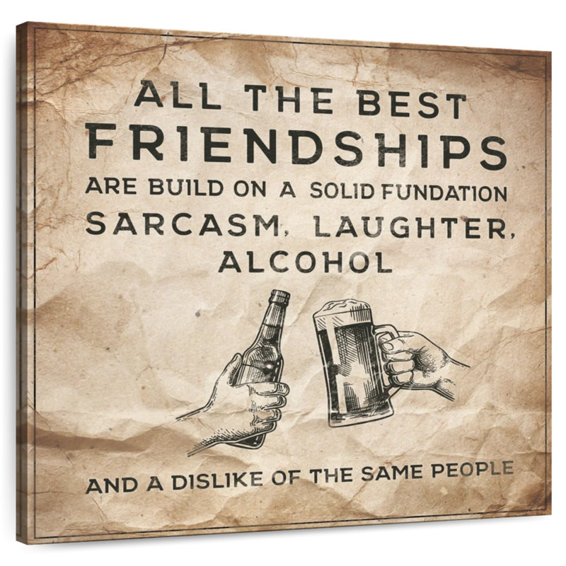 Tergel Sarcasm Laughter Alcohol Quote, 10" H x 10" W