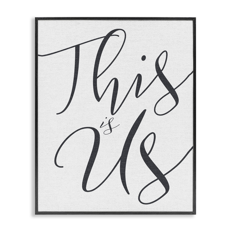 This is us - reproduction d'art textuel sur toile, H 11 po x l 14 po, Giclée encadrée noir minuit