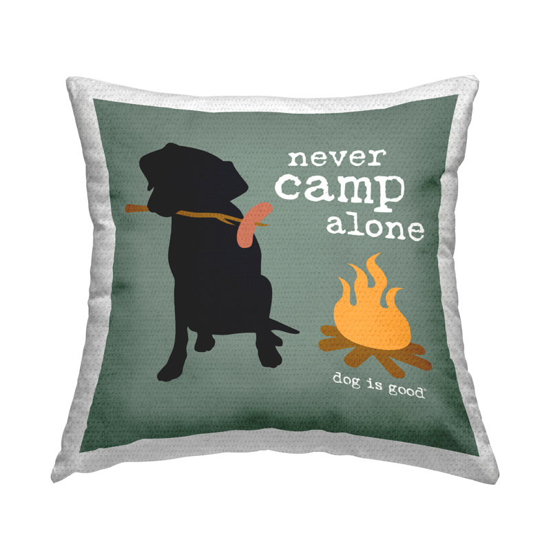 Coussin d'extérieur imprimé "Never Camp Alone Dog" par Dog Is Good