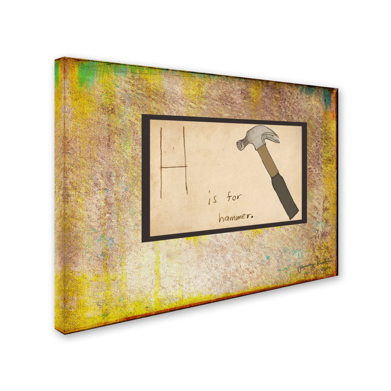 «H is For Hammer», art textuel sur toile tendue, H 18 po x l 24 po