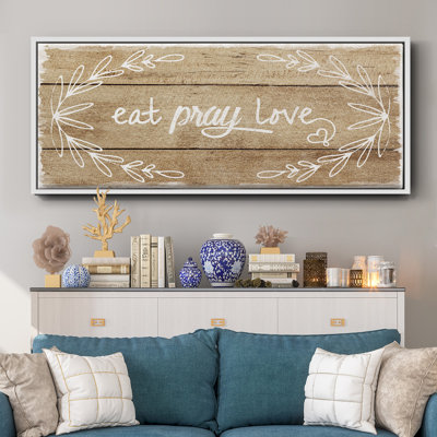 Eat, Pray, Love- Framed Canvas