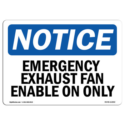 Emergency Exhaust Fan Enable on Only Sign