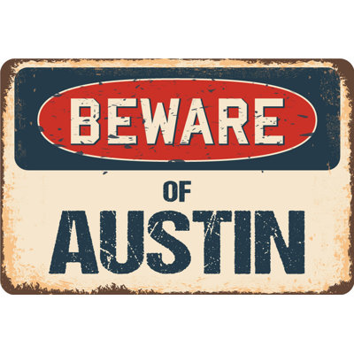 Panneau Bardsley Beware of Austin