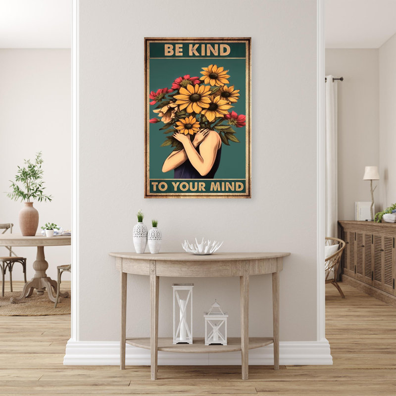 «Flowers Be Kind To Your Mind», reproduction d'art rectangulaire sur toile tendue 1 à 1 pièce, H 20 po x l 16 po x P 1,25 po