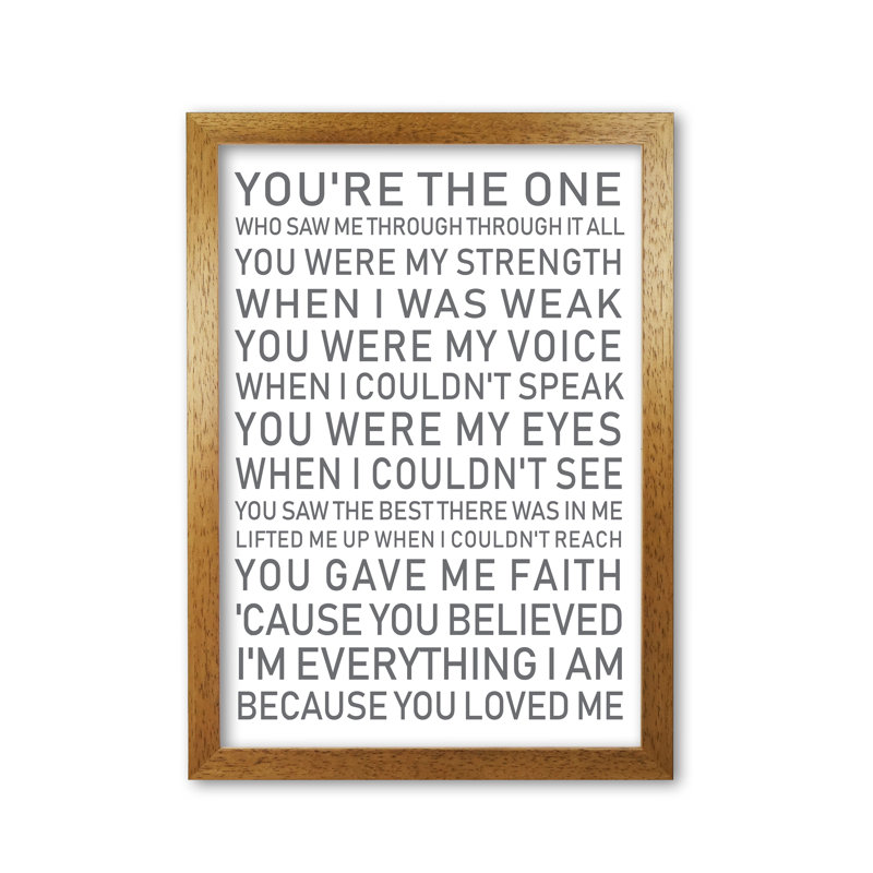 Because You Loved Me - Print, Honey Oak Frame, 42 cm H x 30 cm W x 5 cm D