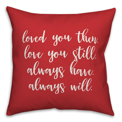  Coussin décoratif «Love You Still»