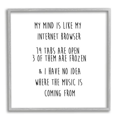 My Mind Is Like Internet Explorer
