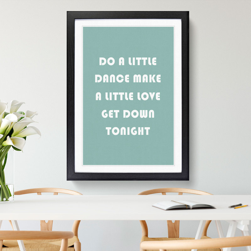 Do a Little Dance - Picture Frame Typography, Black, 90cm H x 65cm W x 2cm D