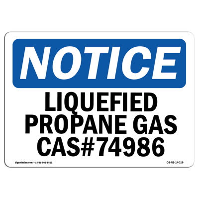 Osha Notice - Liquefied Propane Gas Cas# 74986 Sign